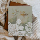 Craving Community | A Study on Friendship by Daily Grace Co.