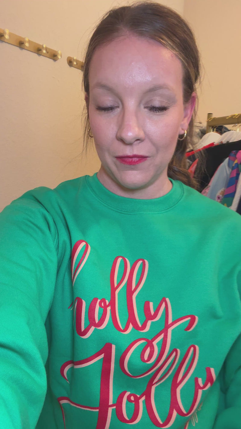 Holly Jolly Green Christmas Sweatshirt